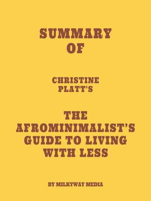 cover image of Summary of Christine Platt's the Afrominimalist's Guide to Living with Less